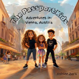 The Passport Kids- Adventure's in