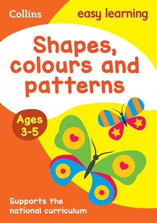 EASY LEARNING SHAPES COLOURS & PATTERNS