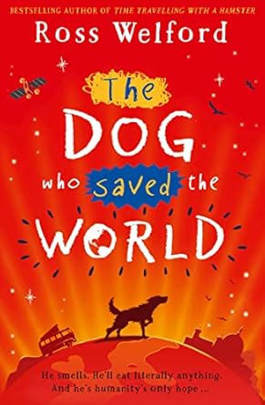 THE DOG WHO SAVED THE WORLD