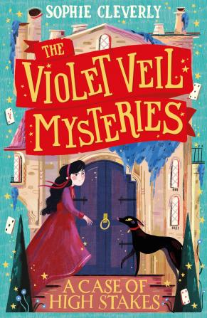 The Violet Veil Mysteries (3) — A CASE OF HIGH STAKES