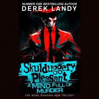 Skulduggery Pleasant (16) — A MIND FULL OF MURDER