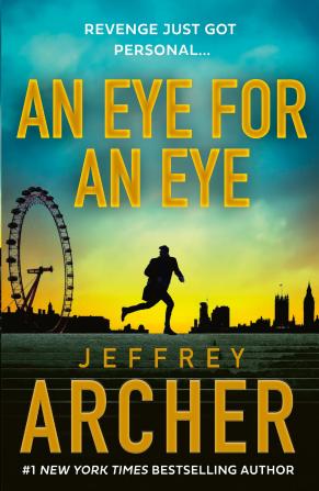 An Eye for an Eye: The gripping new William Warwick crime thriller from the Sunday Times bestselling author of TRAITORS GATE