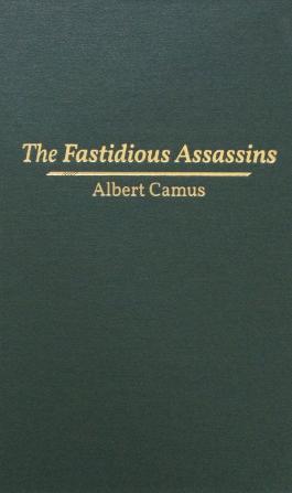 The Fastidious Assassins