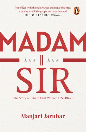 Madam Sir: The Story Of Bihar's First La
