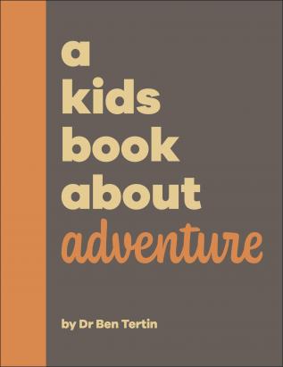 A Kids Book About Adventure