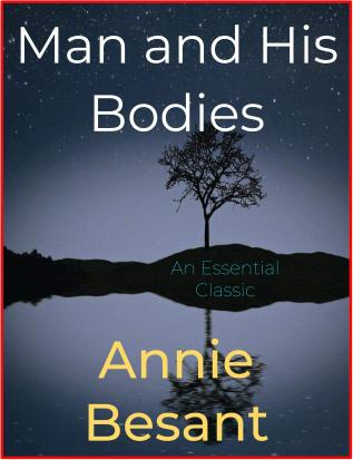 Man and His Bodies