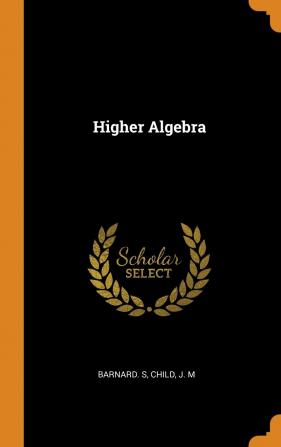 Higher Algebra