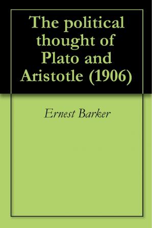 The Political Thought Of Plato And Aristotle