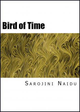 The Bird Of Time: Songs Of Life Death & The Spring