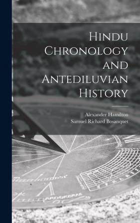 Hindu Chronology and Antediluvian History