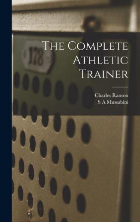 The Complete Athletic Trainer