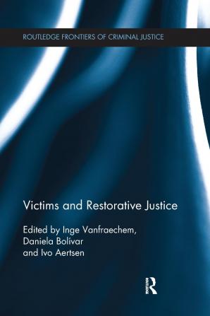 Victims and Restorative Justice