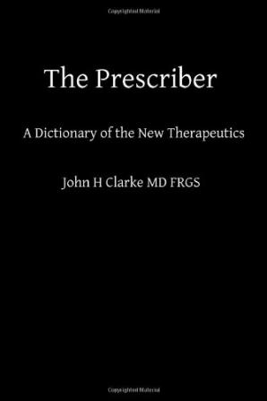 The Prescriber: A Dictionary of the New Therapeutics