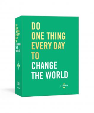 Do One Thing Every Day to Change the World