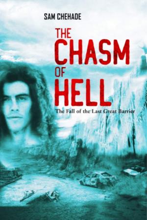 The Chasm of Hell: The Fall of the Last Great Barrier