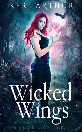 Wicked Wings: 5 (Lizzie Grace)