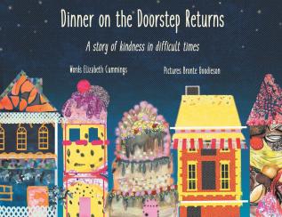 Dinner on the Doorstep Returns: A Story of Kindness in Difficult Times