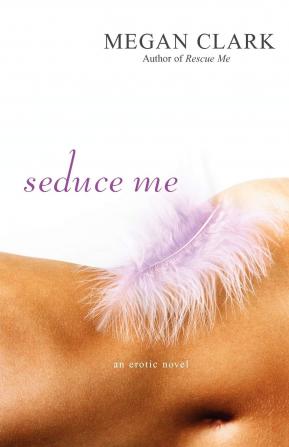 Seduce Me