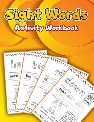 Sight Words Activity Book: Activity Book to Improve Reading Skills/ Spelling Book for Kids Learning to Write and Read/ Most Common High-Frequency ... Practice Help to Gain Accurate Knowledge