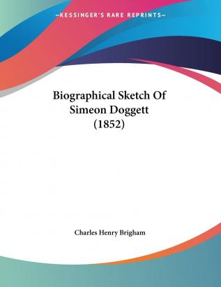 Biographical Sketch of Simeon Doggett