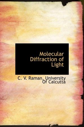 Molecular Diffraction of Light