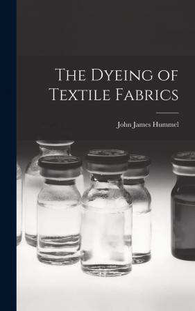 The Dyeing of Textile Fabrics