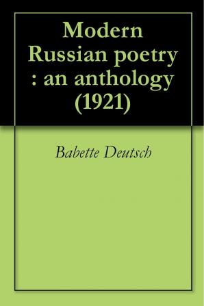 Modern Russian Poetry: An Anthology