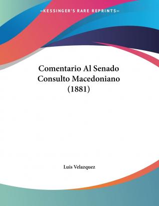 Comentario Al Senado Consulto Macedoniano (1881)