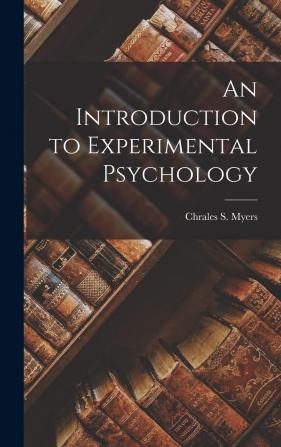 An Introduction to Experimental Psychology