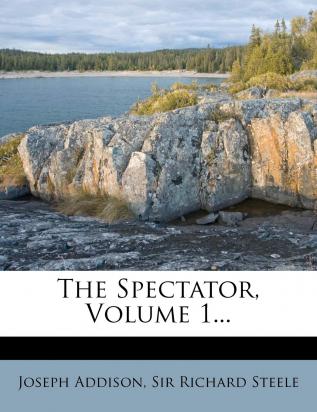 The Spectator Volume 1...