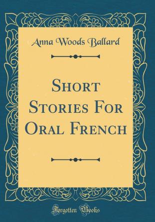 Short Stories For Oral French...