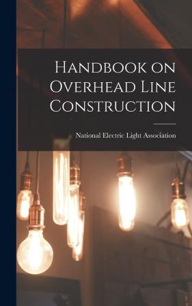 Handbook On Overhead Line Construction...