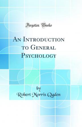 An Introduction to General Psychology