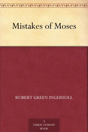 Some Mistakes of Moses