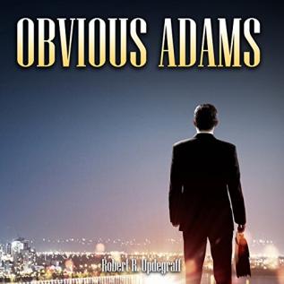 Obvious Adams: The Story of a Successful Businessman