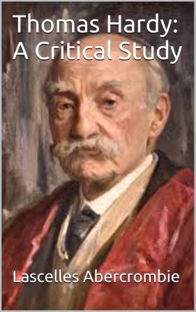 Thomas Hardy a Critical Study