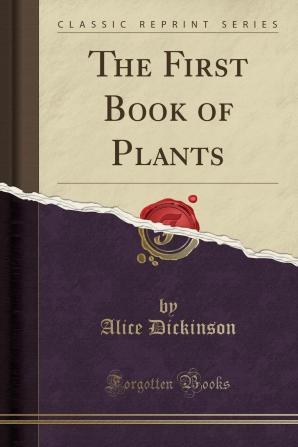 The First Book of Plants