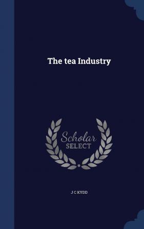 The tea Industry