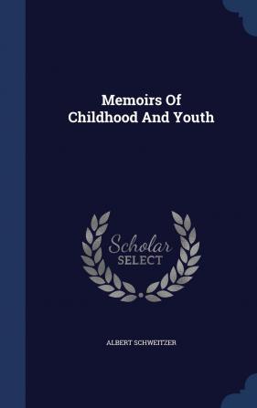 Memoirs of Childhood and Youth