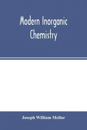 Modern Inorganic Chemistry