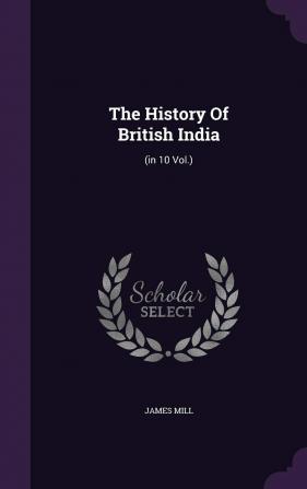 The History Of British India