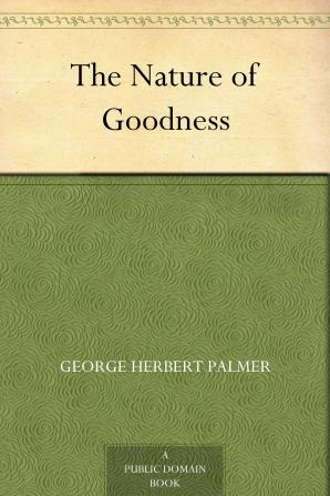 The Nature Of Goodness