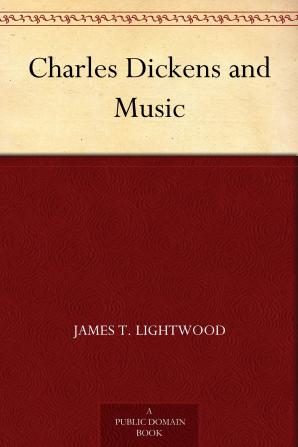 Charles Dickens and Music