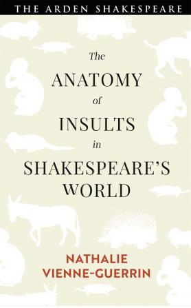 The Anatomy of Insults in Shakespeare’s World