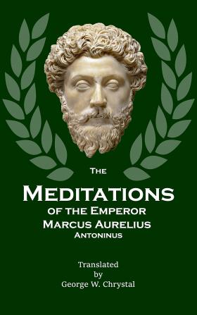 The Meditations Of The Emperor Marcus Aurelius Antoninus