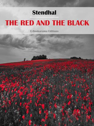 The red and the Black: A Chronicle of 1830