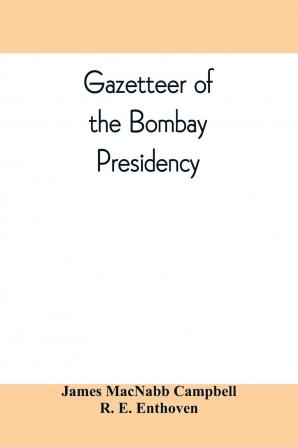 Gazetteer of the Bombay Presidency