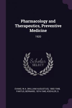 Pharmacology and Therapeutics Preventive Medicine