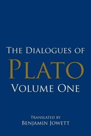 The Dialogues of Plato Volume 1