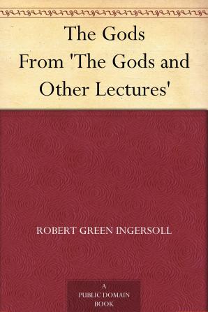 The Gods and Other Lectures